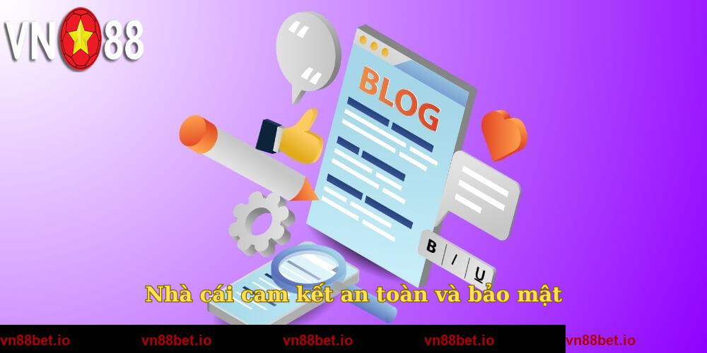 Nhà cái cam kết an toàn và bảo mật